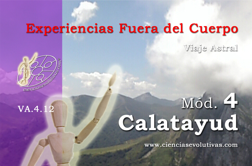 Experiencias Fuera del Cuerpo 4. Calatayud Ciencias Evolutivas