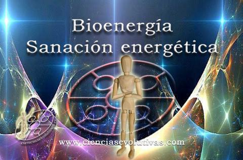 Bioenergía. Sanación energética en CienciaEvolutivas.com